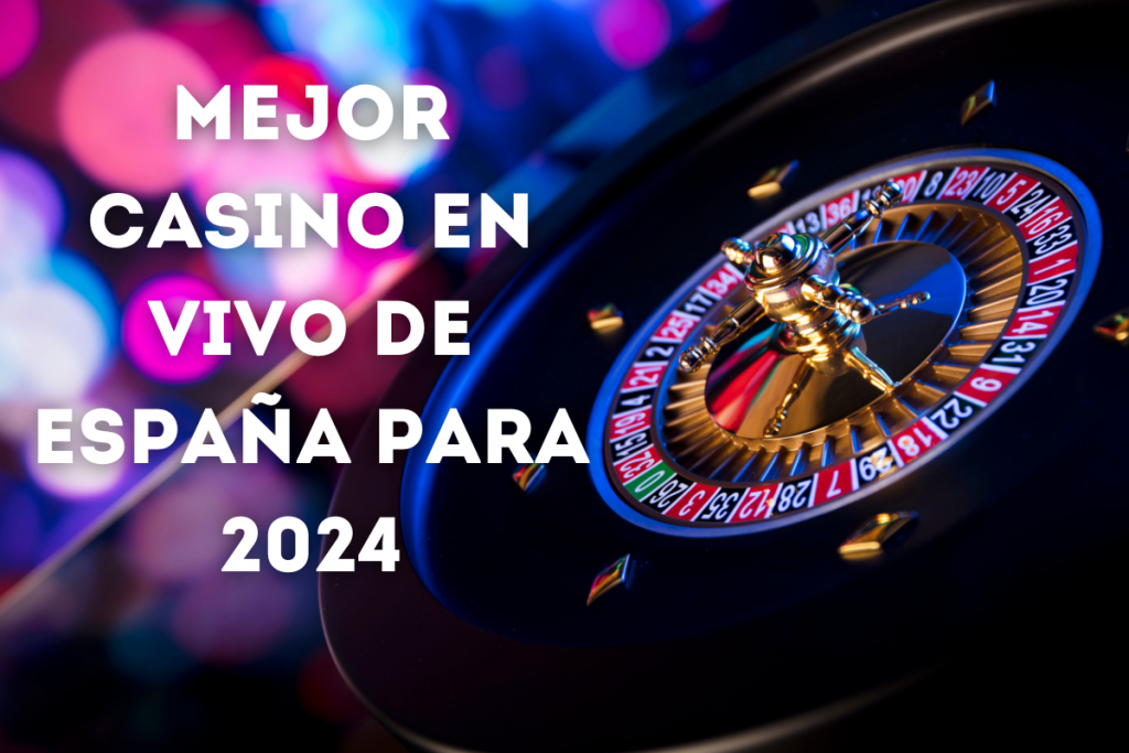 Casino en Vivo España