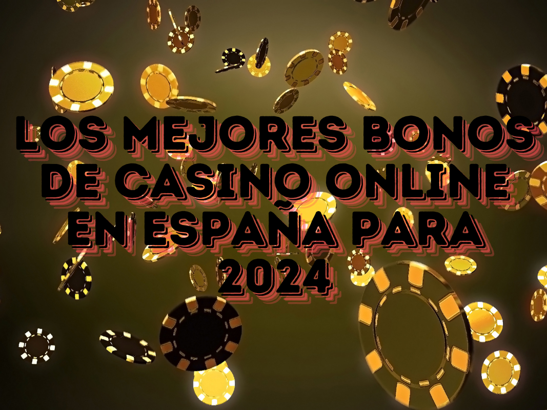 Bonos Casino España